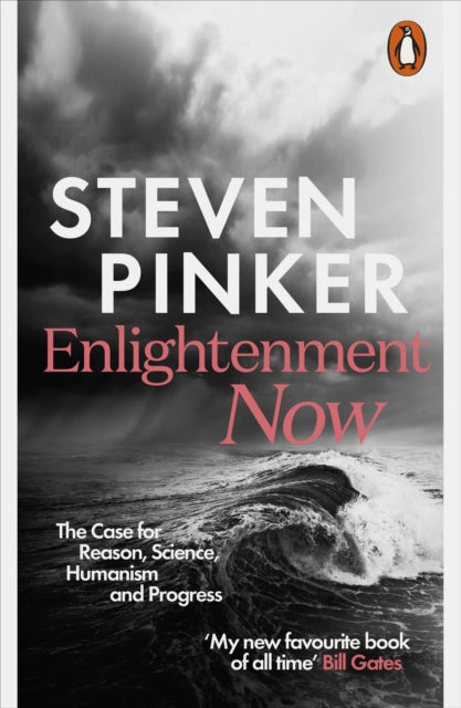 Enlightenment Now : The Case for Reason, Science, Humanism, and Progress - 9780141979090