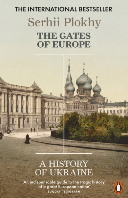 The Gates of Europe : A History of Ukraine - 9780141980614