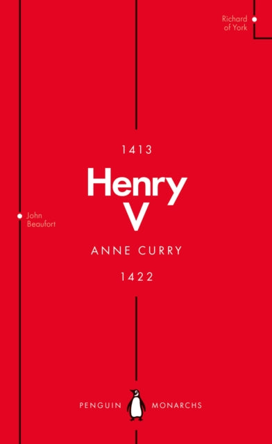 Henry V (Penguin Monarchs) : From Playboy Prince to Warrior King - 9780141987439