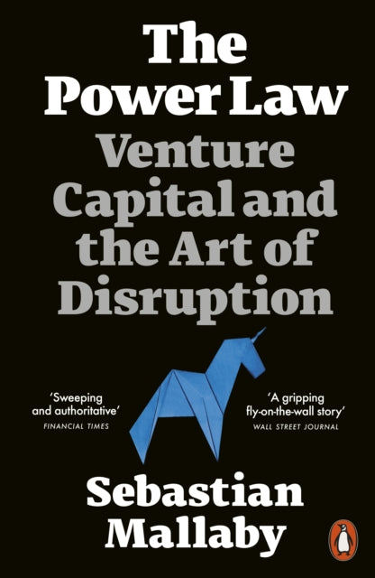 The Power Law : Venture Capital and the Art of Disruption - 9780141988948