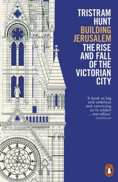 Building Jerusalem : The Rise and Fall of the Victorian City - 9780141990125