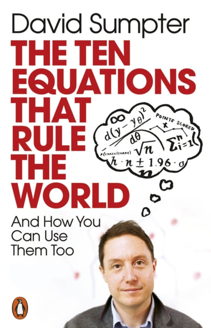 The Ten Equations that Rule the World : And How You Can Use Them Too - 9780141991092