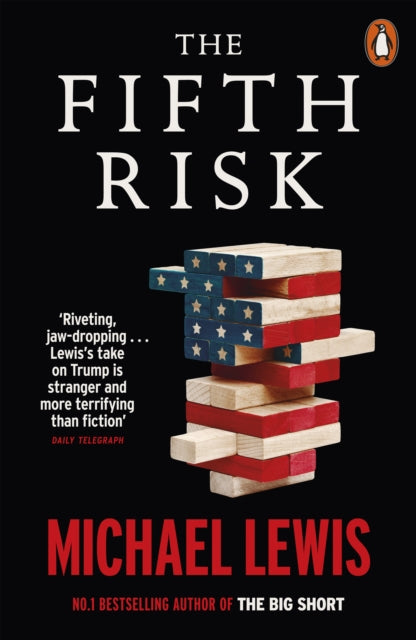 The Fifth Risk : Undoing Democracy - 9780141991429