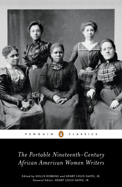 The Portable Nineteenth-Century African American Women Writers - 9780143105992