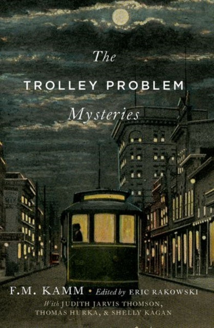 The Trolley Problem Mysteries - 9780190949112