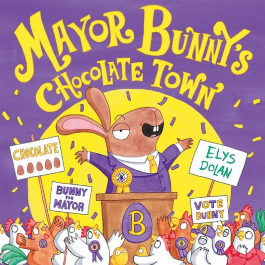 Mayor Bunny's Chocolate Town - 9780192746238