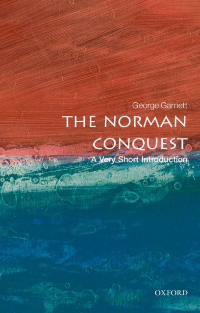 The Norman Conquest: A Very Short Introduction - 9780192801616