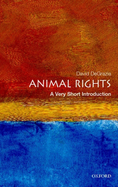 Animal Rights: A Very Short Introduction - 9780192853608