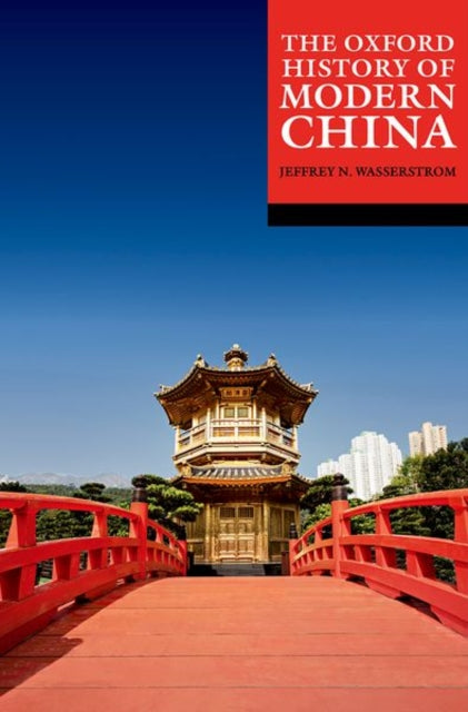 The Oxford History of Modern China - 9780192895202