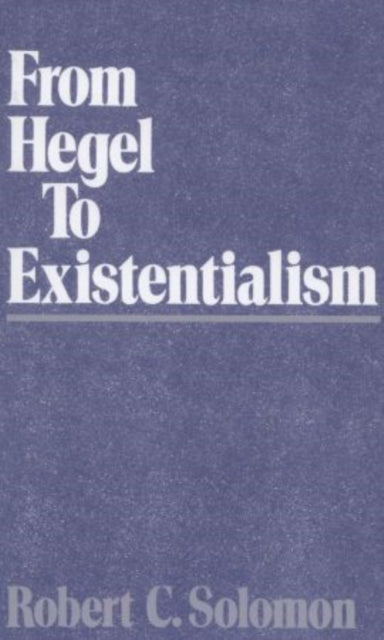 From Hegel to Existentialism - 9780195061826