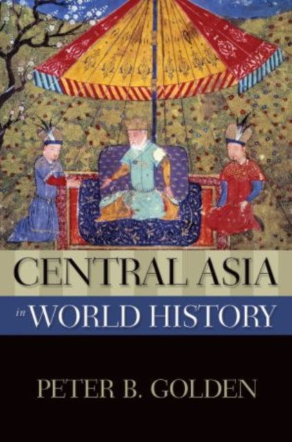 Central Asia in World History - 9780195338195