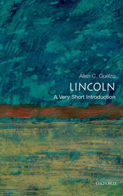 Lincoln: A Very Short Introduction - 9780195367805