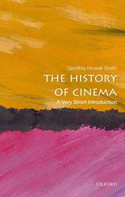 The History of Cinema: A Very Short Introduction - 9780198701774