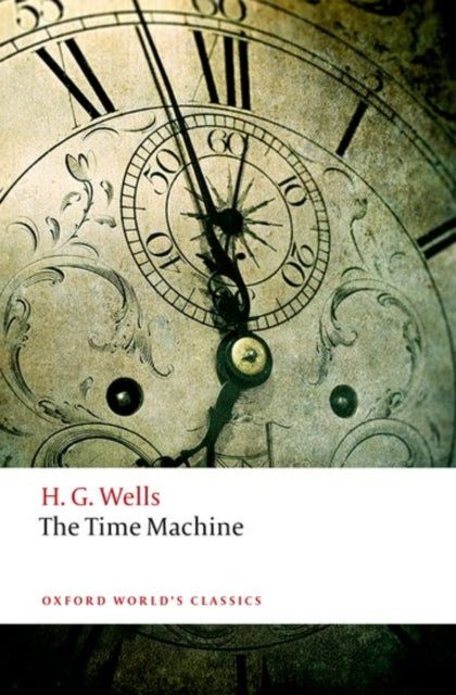 The Time Machine - 9780198707516