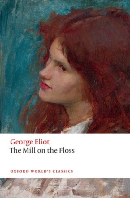 The Mill on the Floss - 9780198707530