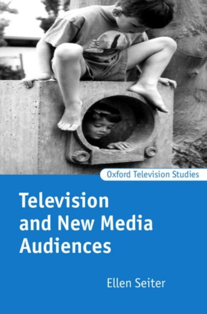 Television and New Media Audiences - 9780198711414