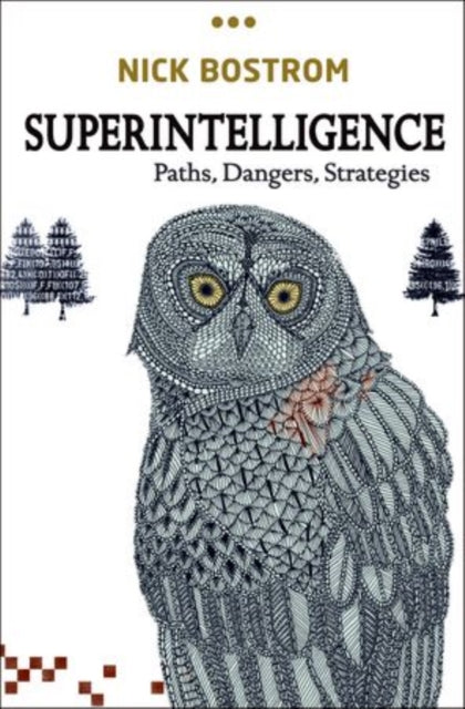 Superintelligence : Paths, Dangers, Strategies-9780198739838