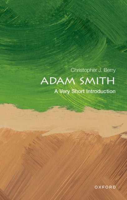 Adam Smith: A Very Short Introduction - 9780198784456