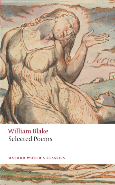 William Blake: Selected Poems - 9780198804468