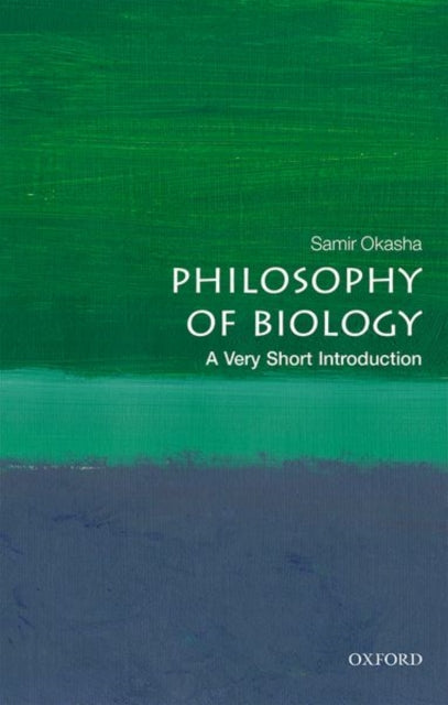 Philosophy of Biology: A Very Short Introduction - 9780198806998