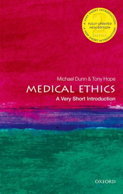 Medical Ethics: A Very Short Introduction - 9780198815600