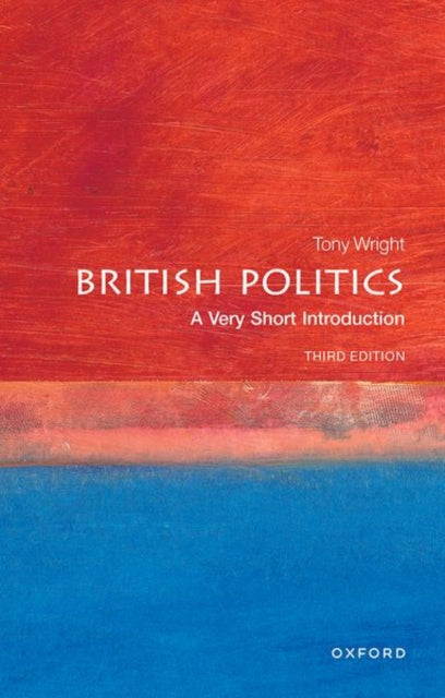 British Politics: A Very Short Introduction - 9780198827320