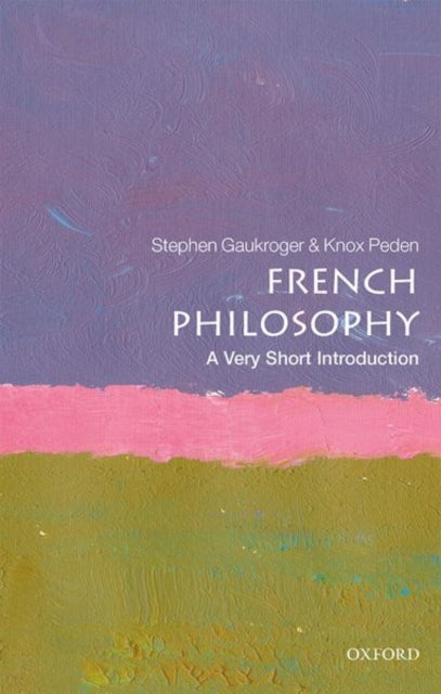 French Philosophy: A Very Short Introduction - 9780198829171