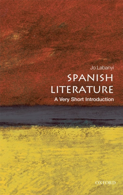 Spanish Literature: A Very Short Introduction - 9780199208050