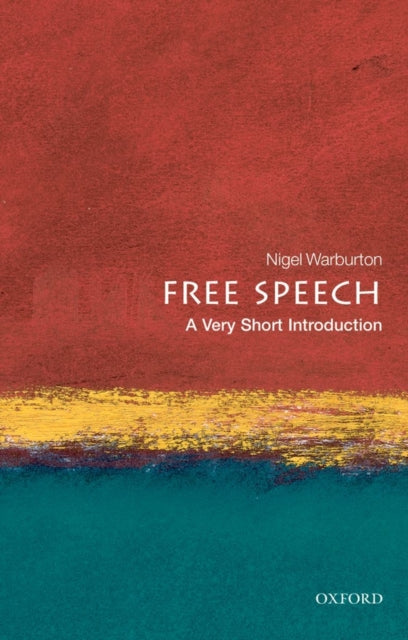 Free Speech: A Very Short Introduction - 9780199232352