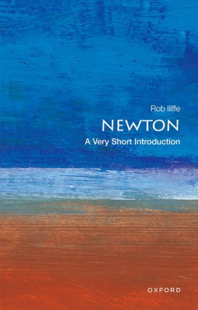 Newton: A Very Short Introduction - 9780199298037