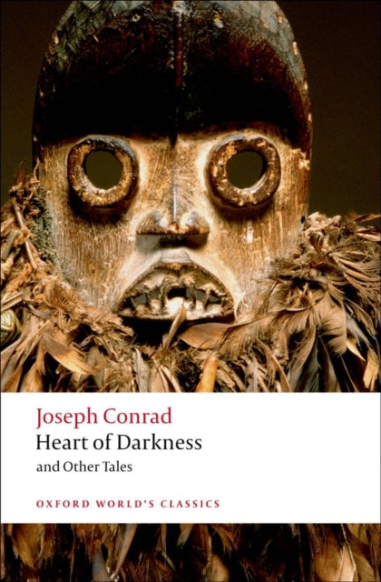 Heart of Darkness and Other Tales - 9780199536016