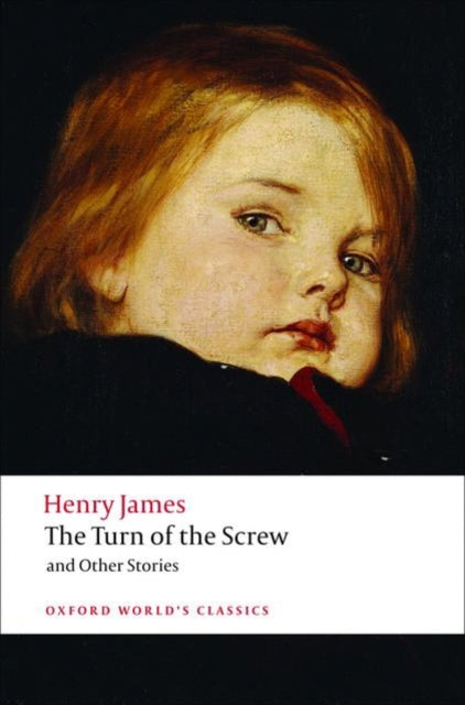 The Turn of the Screw and Other Stories - 9780199536177