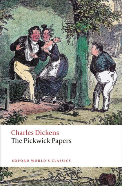 The Pickwick Papers - 9780199536245