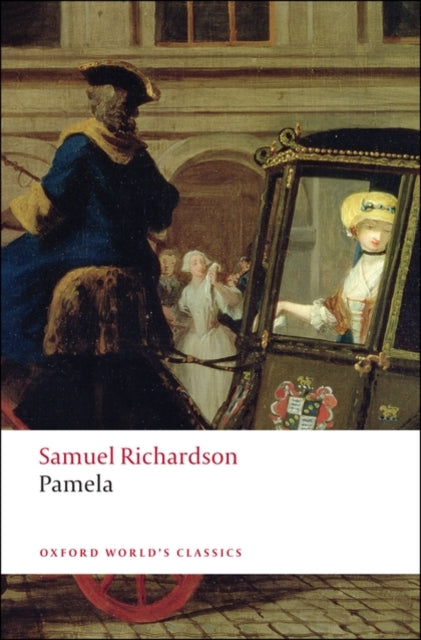 Pamela : Or Virtue Rewarded - 9780199536498