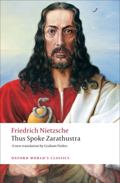 Thus Spoke Zarathustra : A Book for Everyone and Nobody - 9780199537099