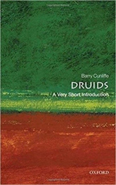 Druids: A Very Short Introduction - 9780199539406