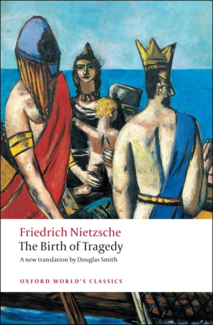 The Birth of Tragedy - 9780199540143