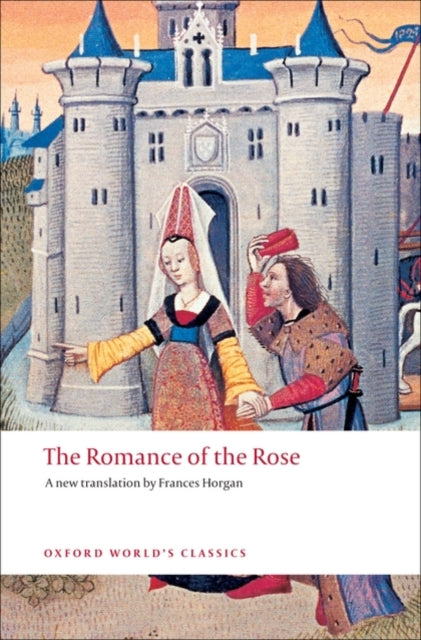 The Romance of the Rose - 9780199540679
