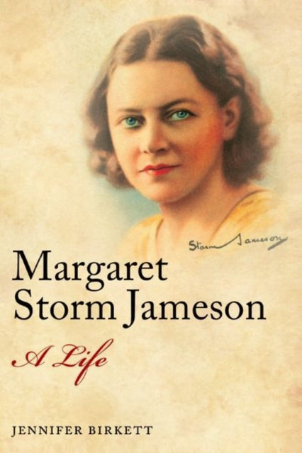 Margaret Storm Jameson : A Life - 9780199558209