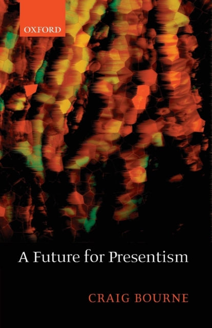 A Future for Presentism - 9780199568215