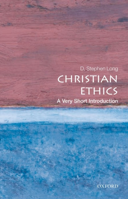 Christian Ethics: A Very Short Introduction - 9780199568864