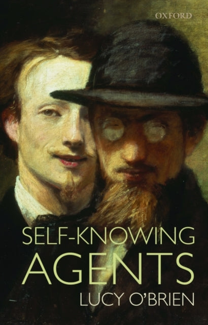 Self-Knowing Agents - 9780199592043