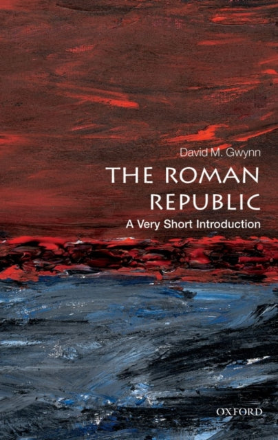 The Roman Republic: A Very Short Introduction - 9780199595112