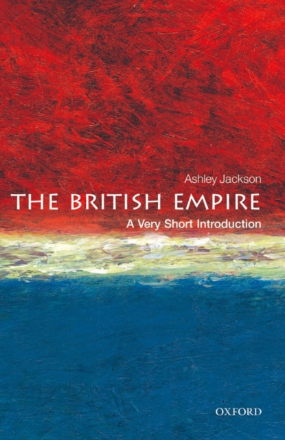 The British Empire: A Very Short Introduction - 9780199605415