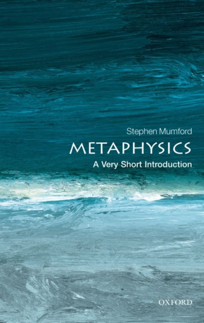 Metaphysics: A Very Short Introduction - 9780199657124