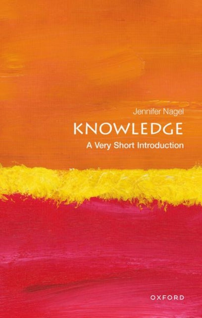 Knowledge: A Very Short Introduction - 9780199661268