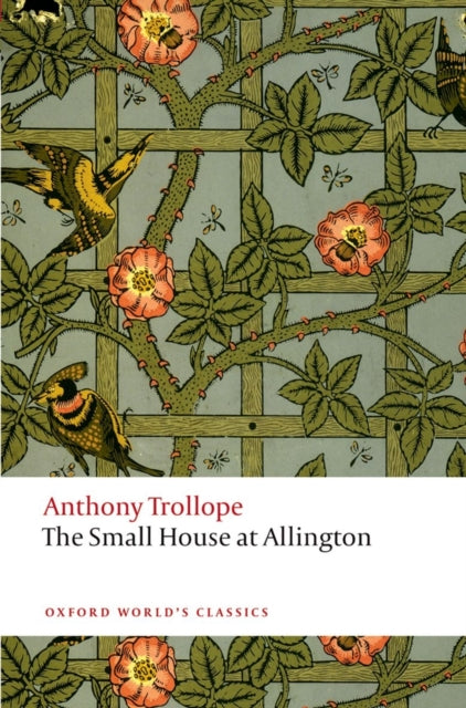 The Small House at Allington : The Chronicles of Barsetshire - 9780199662777