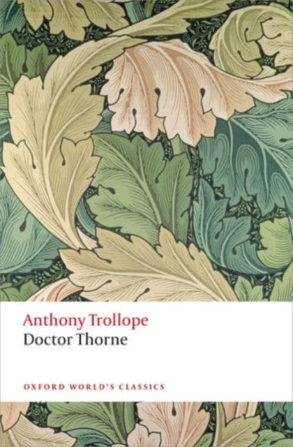 Doctor Thorne : The Chronicles of Barsetshire - 9780199662784