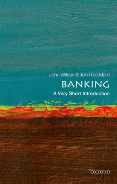 Banking: A Very Short Introduction - 9780199688920