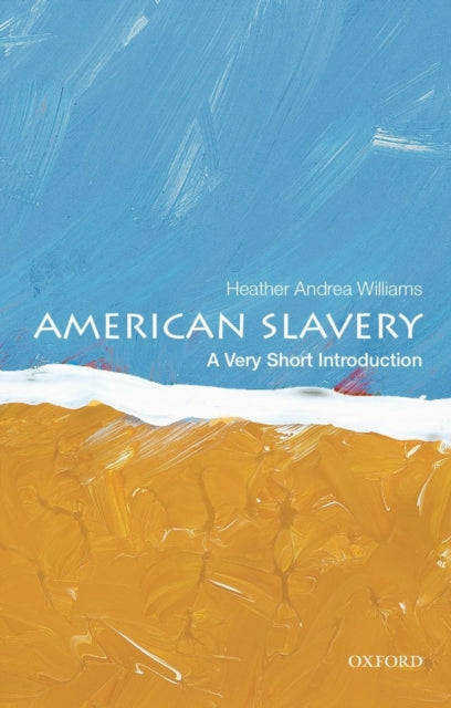 American Slavery: A Very Short Introduction - 9780199922680